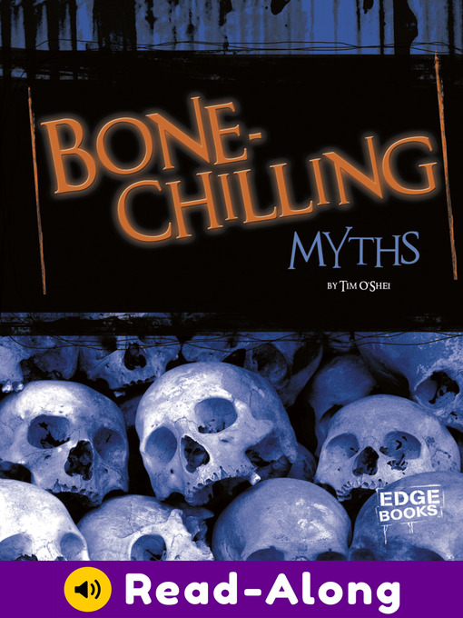 Title details for Bone-Chilling Myths by Tim O'Shei - Available